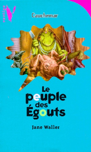 Le Peuple Des Égouts