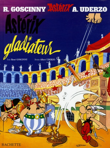 Astérix - Tome 4 - Astérix Gladiateur