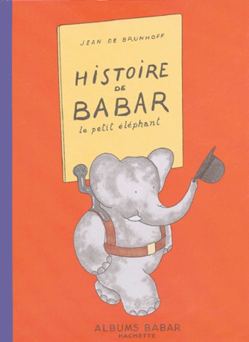 Histoire De Babar - Le Petit Éléphant