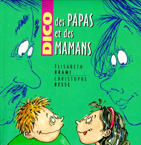 Dico Des Papas Et Des Mamans