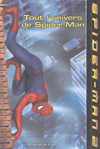 Tout L'univers De Spider-Man