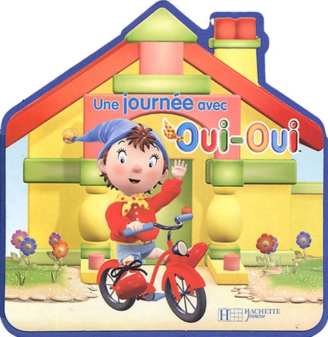 Une Journée Avec Oui-Oui