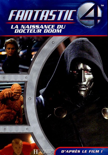 Fantastic Four - La Naissance Du Docteur Doom