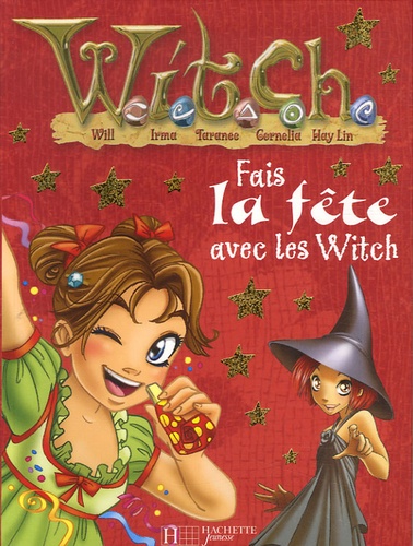 Witch - Fais La Fête Avec Les Witch