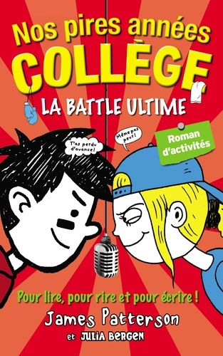 Nos Pires Années Collège - La Bataille Ultime