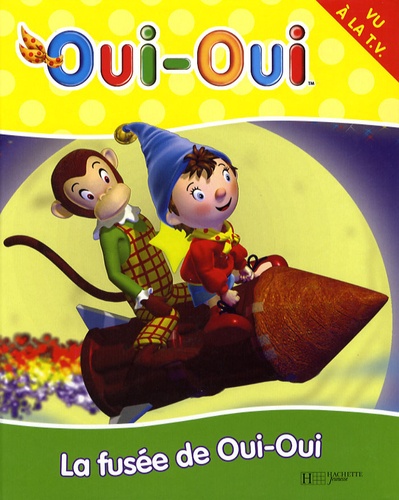 La Fusée De Oui-Oui