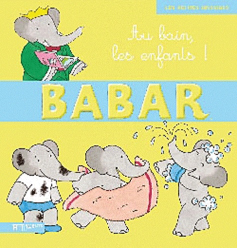 Babar - Au Bain, Les Enfants !