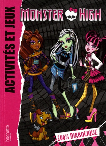 Monster High - Activités Et Jeux