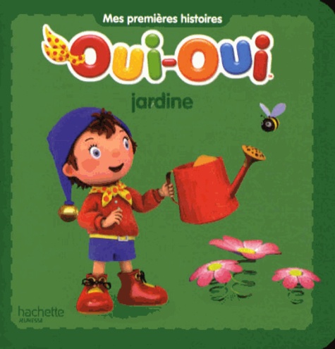 Oui-Oui Jardine