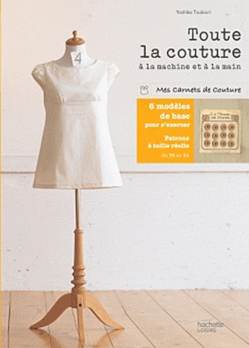 Toute la couture à la machine et à la main