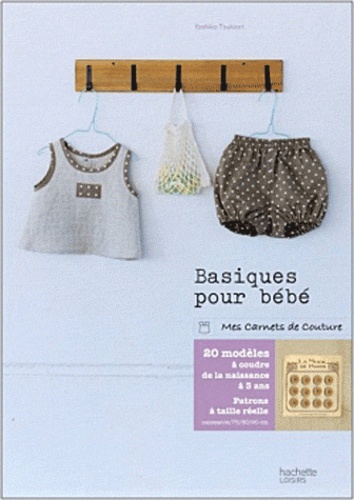 Basiques Pour Bébé - 20 Modèles Pour Bébé