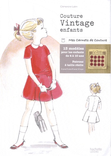 Couture Vintage Enfants - 13 Modèles À Coudre