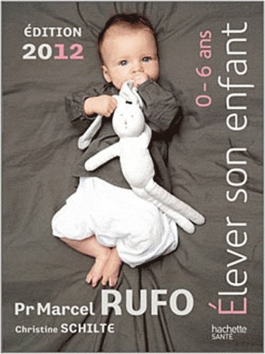 Elever Son Enfant 0-6 Ans