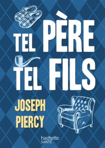 Tel Père Tel Fils