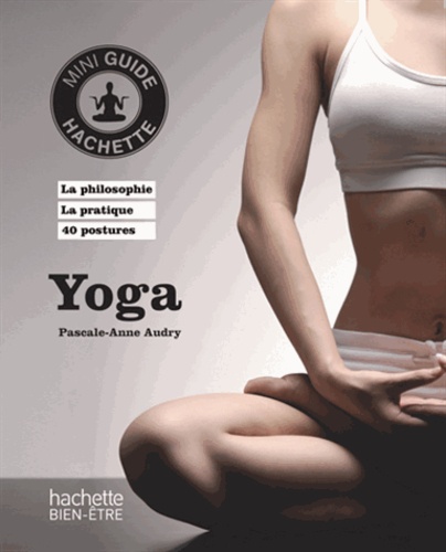 Yoga - 40 Postures Au Quotidien