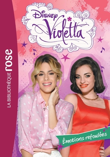 Violetta Tome 27 - Emotions Refoulées