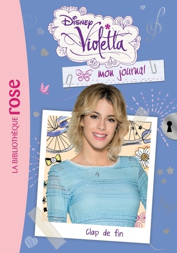 Violetta, Mon Journal Tome 7 - Clap De Fin