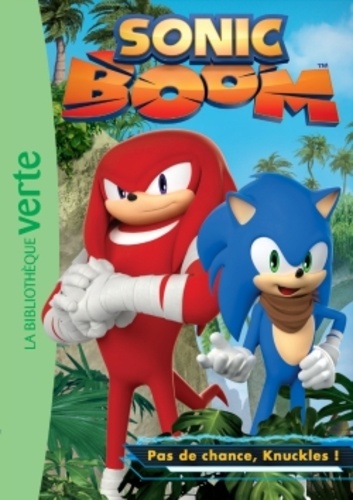 Sonic Boom - Tome 3 - Pas De Chance, Knuckles !