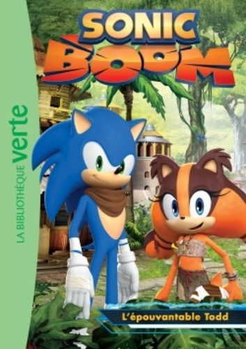 Sonic Boom Tome 4 - L'épouvantable Todd