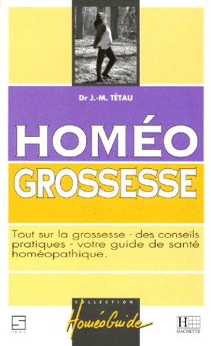 Homeo Grossesse - Tout Sur La Grossesse, Des Conseils Pratiques, Votre Guide De Santé Homéopathique