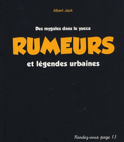Rumeurs Et Légendes Urbaines - Des Mygales Dans Le Yucca
