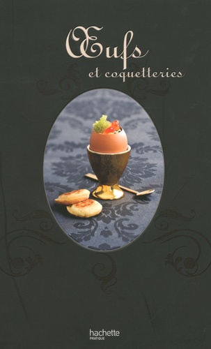 Oeufs Et Coquetteries