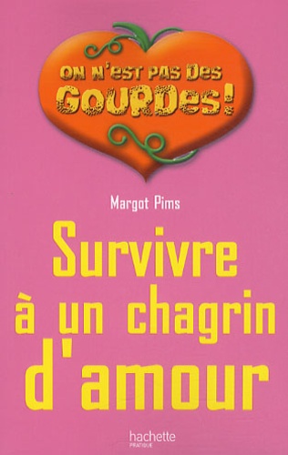 Survivre À Un Chagrin D'amour