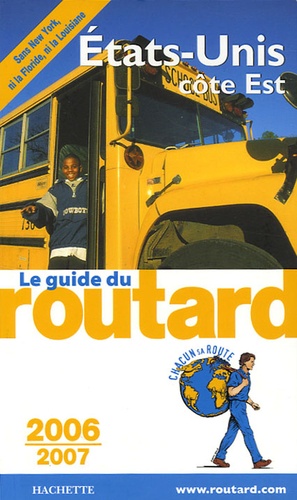 Etats-Unis Côte Est - Guide du Routard 2006-2007