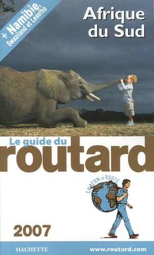 Afrique Du Sud - Guide du Routard 2007