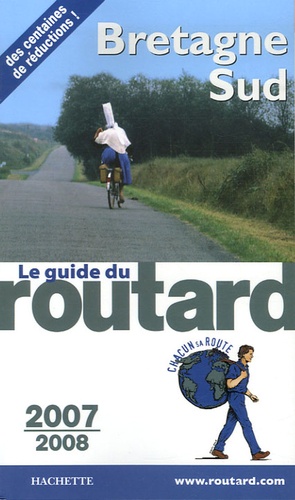 Bretagne Sud - Guide du Routard 2007-2008