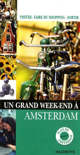 Un Grand Week-End À Amsterdam