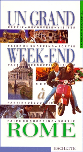 Un Grand Week-End À Rome