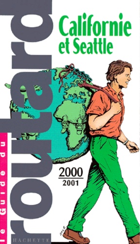 Californie Et Seattle - Edition 2000-2001