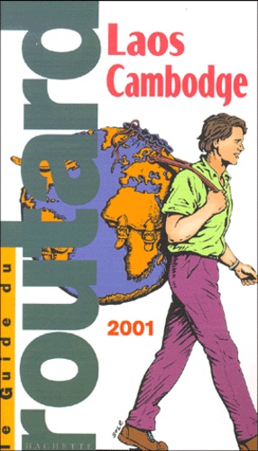 Laos, Cambodge - Edition 2001