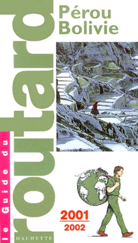 Pérou, Bolivie - Edition 2001-2002