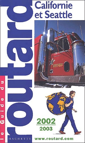 Californie Et Seattle - Edition 2002-2003