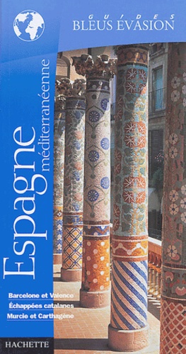Espagne Méditerranéenne
