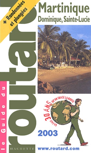 Martinique, Dominique, Sainte-Lucie - Edition 2003