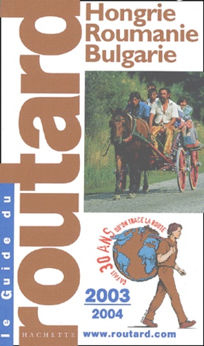 Hongrie, Roumanie, Bulgarie - Edition 2003-2004