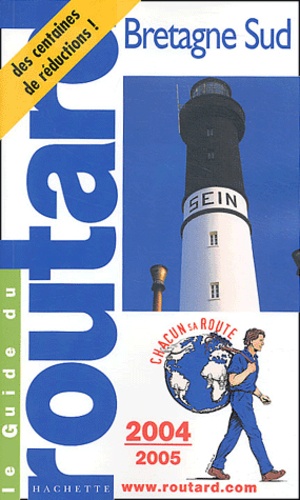Bretagne Sud - Guide du Routard 2004-2005