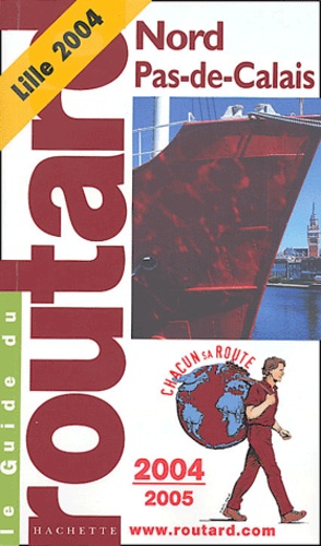 Nord-Pas-De-Calais - Guide du Routard 2004-2005