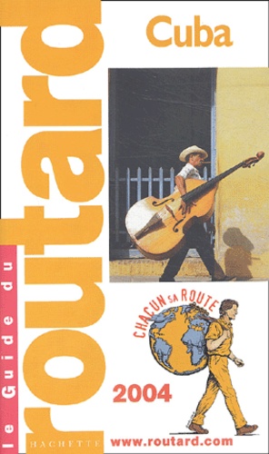 Cuba - Guide du Routard 2004