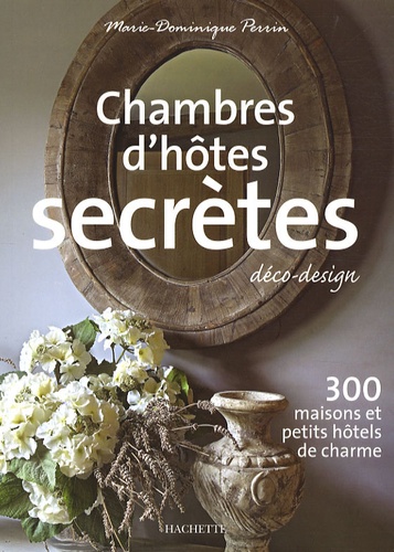 Chambres D'hôtes Secrètes