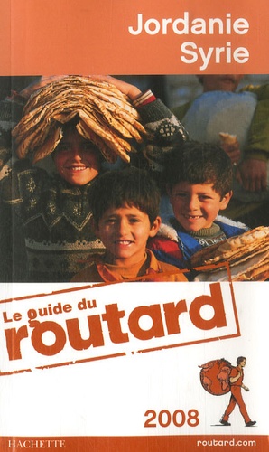 Jordanie, Syrie - Guide du Routard 2008