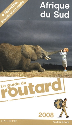 Afrique Du Sud - Guide du Routard 2008