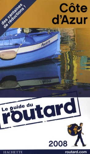 Côte D'azur - Guide du Routard 2008