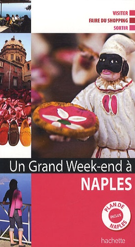 Un Grand Week-End À Naples