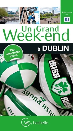 Un Grand Week-End À Dublin