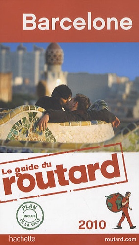 Barcelone - Guide du Routard 2010