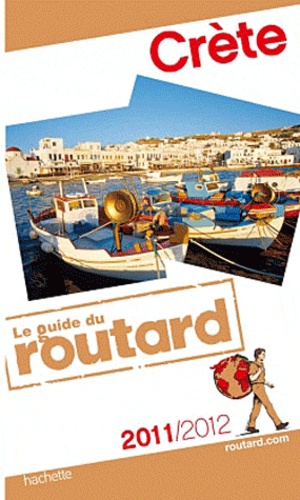 Crète - Guide du Routard 2011-2012